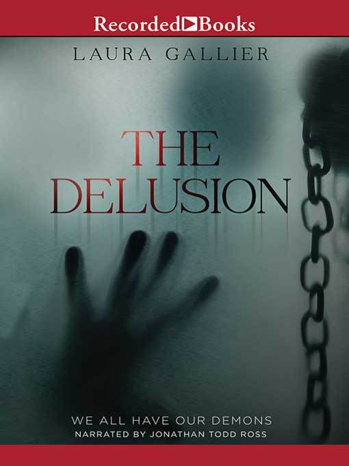 Title details for The Delusion by Laura Gallier - Available